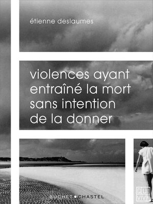 cover image of Violences ayant entraîné la mort sans intention de la donner